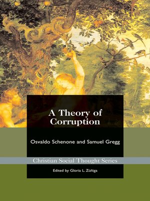 cover image of A Theory of Corruption